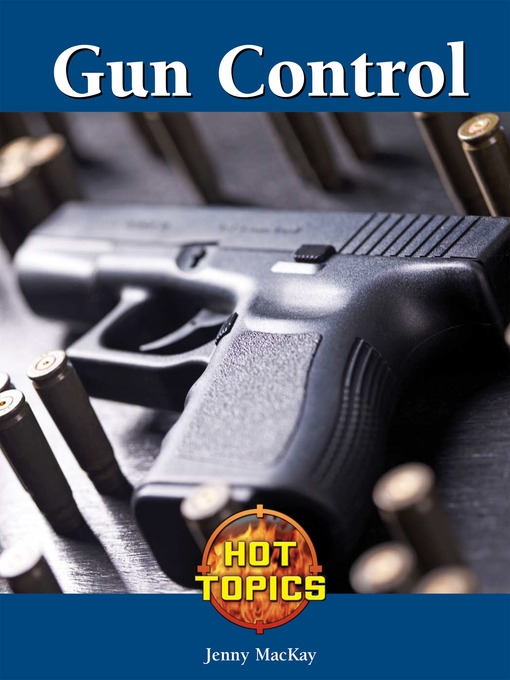 Title details for Gun Control by Jennifer MacKay - Available